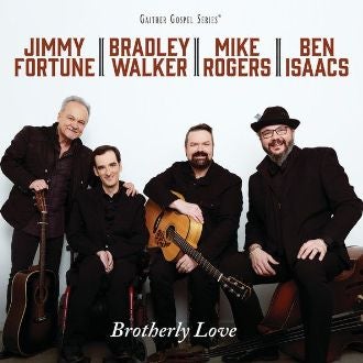Brotherly Love – Fortune/Walker/Rogers/Isaacs Group