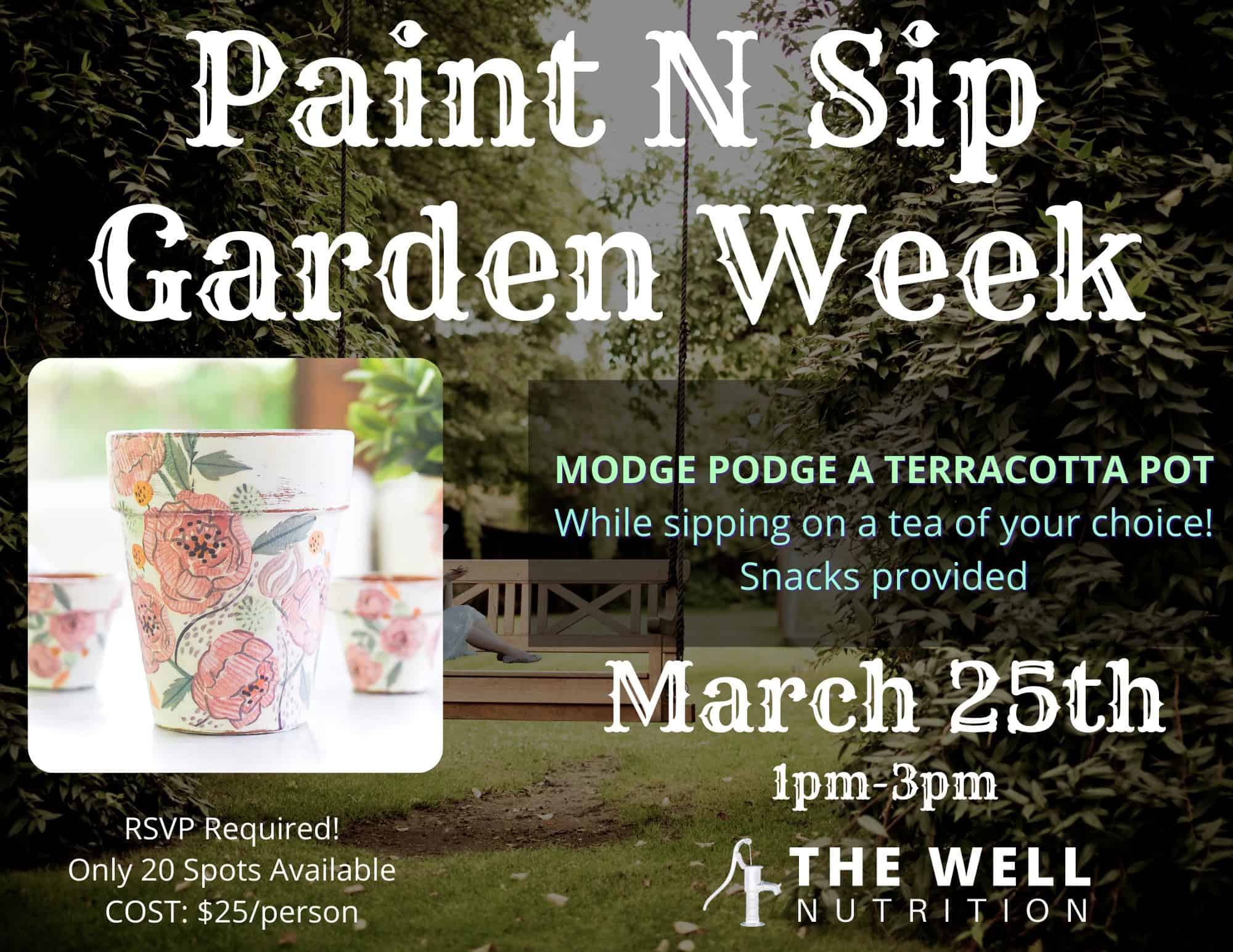 The Wellness Nutrition Garden and Sip Day