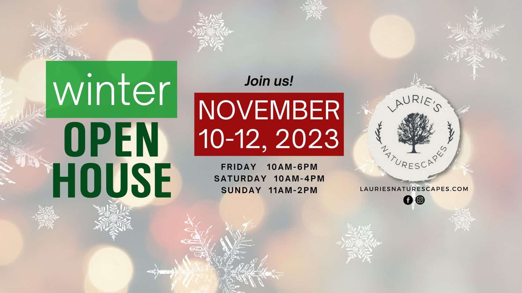 Laurie’s Naturescapes Winter Open House