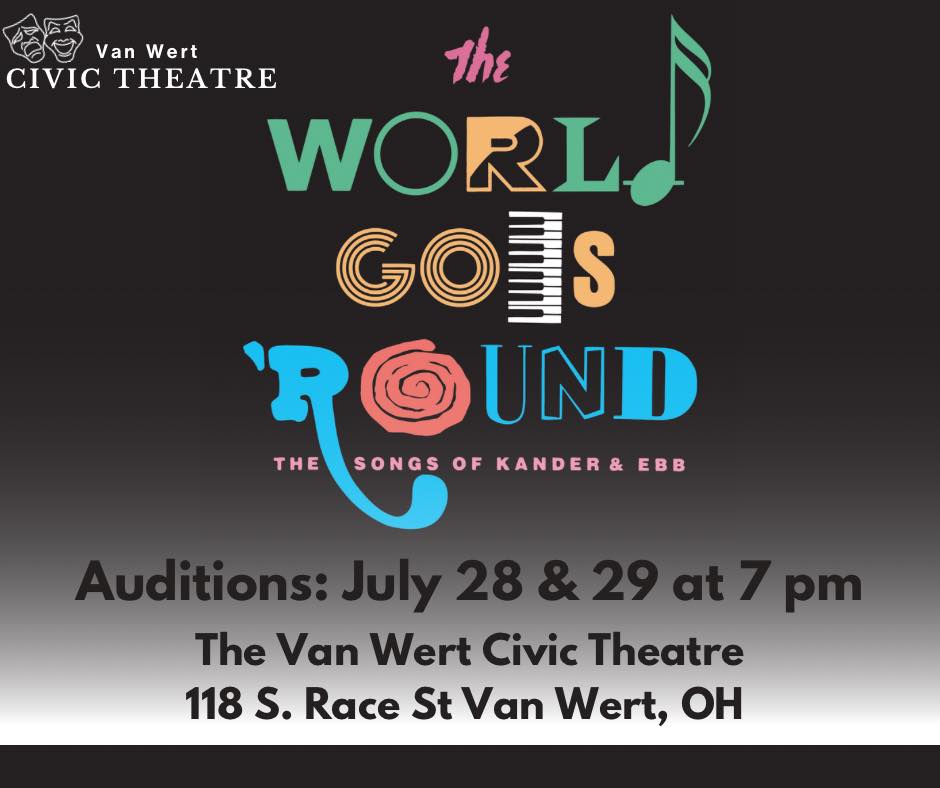 Van Wert Civic Theatre presents The World Goes Round